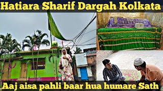 Hatiara Sharif Dargah Kolkata West Bengal | Kolkata Famous Dargah | Mazar in Kolkata | #viral