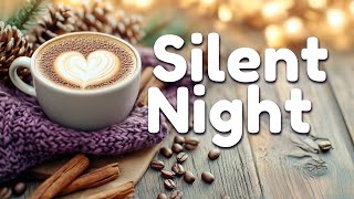 Silent Night ☕Living Coffee with Relaxing Jazz Instrumental Music \u0026 Happy Bossa Nova Piano