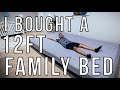 WE BOUGHT A 12 FT FAMILY BED!