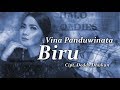 Vina Panduwinata - Biru (Lyric Video)