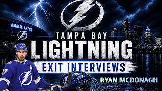 Tampa Bay Lightning Exit Interviews : Lightning defenseman Ryan McDonagh 5/5/26