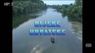 Rijeke Hrvatske - Kupa i Dobra, dokumentarni serijal (4/10)