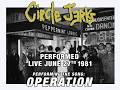 Circle Jerks -  Live - Peppermint Lounge 1981, Performing “Operation”