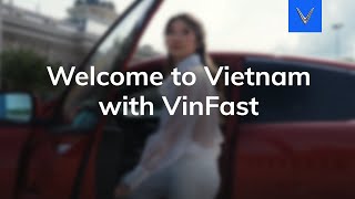 Experience Vietnam with VinFast | VinFast Canada