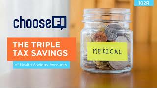 102R | The Triple Tax Savings of Health Savings Account