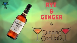 Rye \u0026 Ginger | Cunning Cocktails in Canada