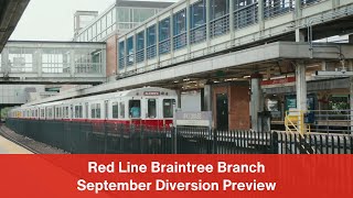 Red Line Braintree Branch September Diversion Preview