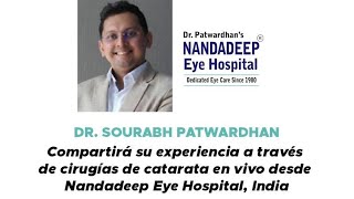 Nandadeep Live surgery for Mexican ophthalmological association