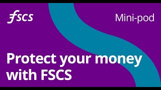 #19 Mini-pod: What the Fs? How FSCS fits into the financial services industry