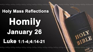 Homily Sunday January 26 2025 I Catholic Mass Daily Reading And Reflections I Luke 1:1-4;4:14-21