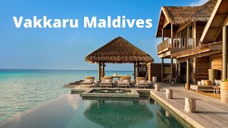 Vakkaru Maldives Resort - Luxury resort in the Maldives l Full resort review \u0026 prices