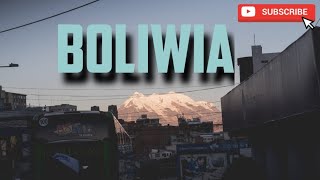 Boliwia - La Paz - NAJWYŻSZA STOLICA ŚWIATA!