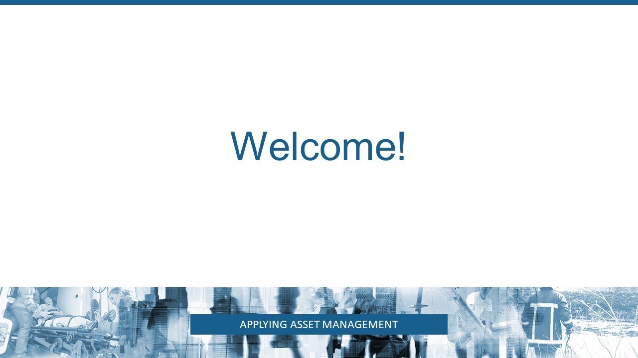 Welcome Applying Asset Management