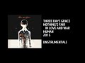 Three Days Grace - Nothing's Fair In Love And War [Custom Instrumental]