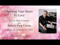 Opening Your Heart To Love… A Mini-Concert