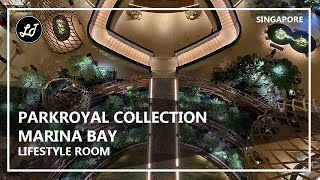 PARKROYAL COLLECTION Marina Bay | Lifestyle Room