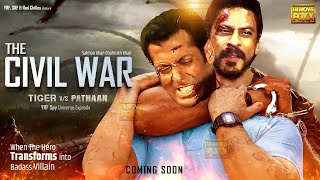 CIVIL WAR :The Spy universe official trailer update | Salman Khan, Shahrukh khan, Deepika & Katrina