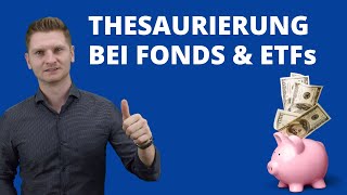 Thesaurierung bei Fonds \u0026 ETFs - Thesaurierung transparenter Fonds einfach erklärt!