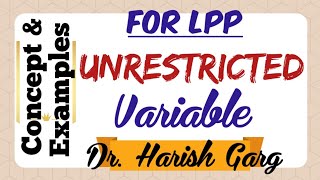 Unrestricted Variables for LPP and its Preposition