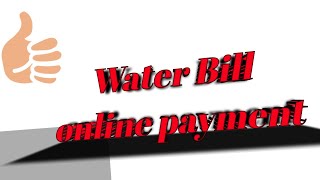 How to pay kerala water bill online | KWA | ഇനി വാട്ടർ ബില് വീട്ടിൽ ഇരുന്നു അടക്കയാം | 2021 |