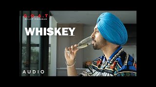 Diljit Dosanjh - Whiskey Audio G.O.A.T.||  Latest Punjabi Song 2020 || Punjabi Music
