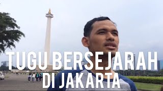 MENGENAL TUGU BERSEJARAH DIJAKARTA | ADWANVLOG8