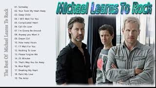 Michael Learns To Rock Greatest Hits Love Songs ️🎼- MLTR Greatest Hits 🎼  MLTR Best Songs Playlist 🎼