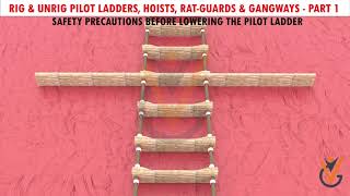 Controlling the Operation of Ships  Rig amp Unrig Pilot Ladders Hoists Rat Guards amp Gangways Part 1