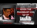 When The Praises Of God Go Up | PlaybyHear.com | Intermediate Piano Tutorial