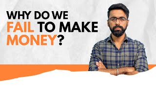 Why do we fail to make money? #ad #Shorts