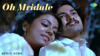 Oh Mridule - Audio Song | Njan Ekananu | Madhu, Poornima Jayaram | M.G. Radhakrishnan