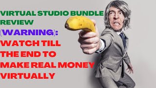 Virtual Studio Bundle Review| (Make Money Online)| Watch Till The End To Make Real Money Virtually.