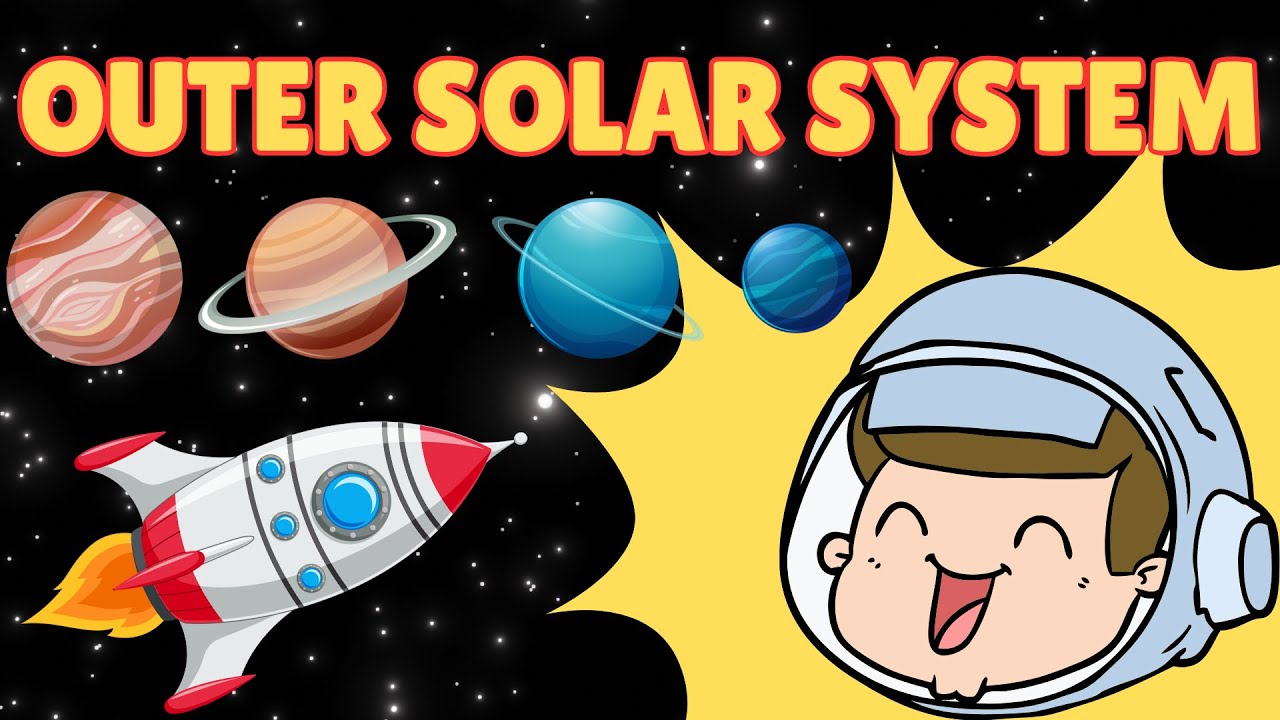 The Outer Solar System Let S Explore Youtube