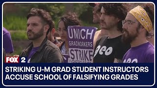 Striking U-M grad student instructors accuse school of falsifying grades