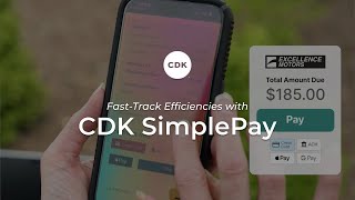 CDK SimplePay | Radically Efficient Dealership Payment Processing Solution