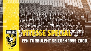 Vitesse special: Vitesse in seizoen 1999|2000