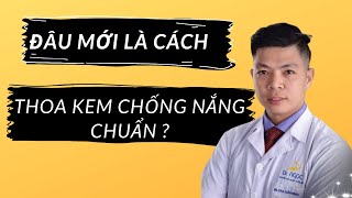 Đâu mới là cách THOA KEM CHỐNG NẮNG chuẩn?? | Skincare| Dr Ngoc