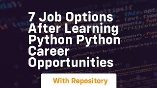 7 job options after learning python python career opportunities