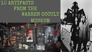 10 Artifacts From The Warren Occult Museum