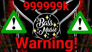 ⚠️⚠️⚠️ EXTREME BASS 999.999.999k 99999Hz 1k subs special!!?!!⚠️⚠️⚠️⚠️