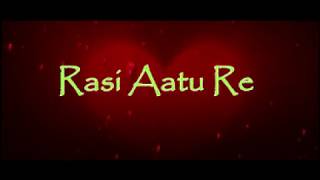 Rasi Aatu Re Santali song