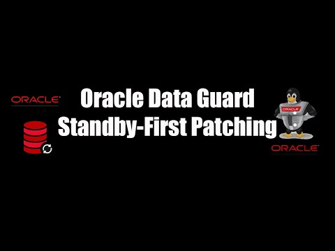 Oracle Patching Data Guard Standby-First steps