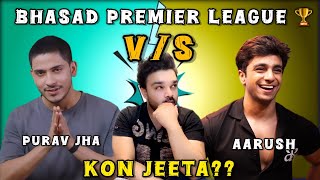 Bhasad Premier League 🏆 | Aarush V/S Purav🤬| @aarushbhola17 V/S @Puravjha_ 🏏 | Who Will Win?? |