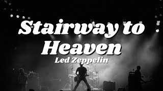 Led Zeppelin - Stairway to Heaven (Lyric Video)🎵