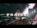 PRAISE - Elevation Worship || Drum Cam by Jeremy Clement