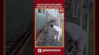 6 Coaches of Villupuram -Puducherry Passenger Train Derailed near Villupuram Railway Station