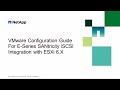 VMware Configuration Guide for E-Series Integration with ESXi