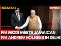 PM Modi Meets Jamaican PM Andrew Holness in Delhi to Strengthen Bilateral Ties | NewsX