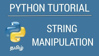 Python String Manipulation | Tamil Tutorial | iCoding