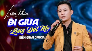 Đi Giữa Lòng Đất Mẹ | LK Nhạc Lính Bolero DIỄN QUÂN 1975  Đặc Biệt Hay | Nhạc Vàng Xưa Hải Ngoại